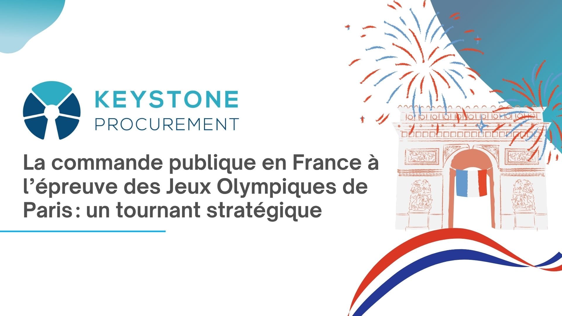 La Commande Publique En France à L’épreuve Des Jeux Olympiques De Paris  Un Tournant Stratégique